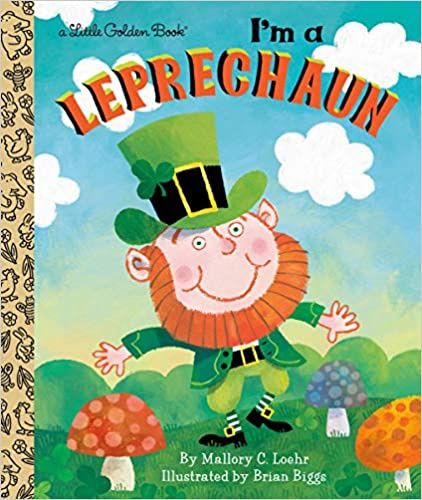 Loehr, Mallory C-I&#39;m a Leprechaun