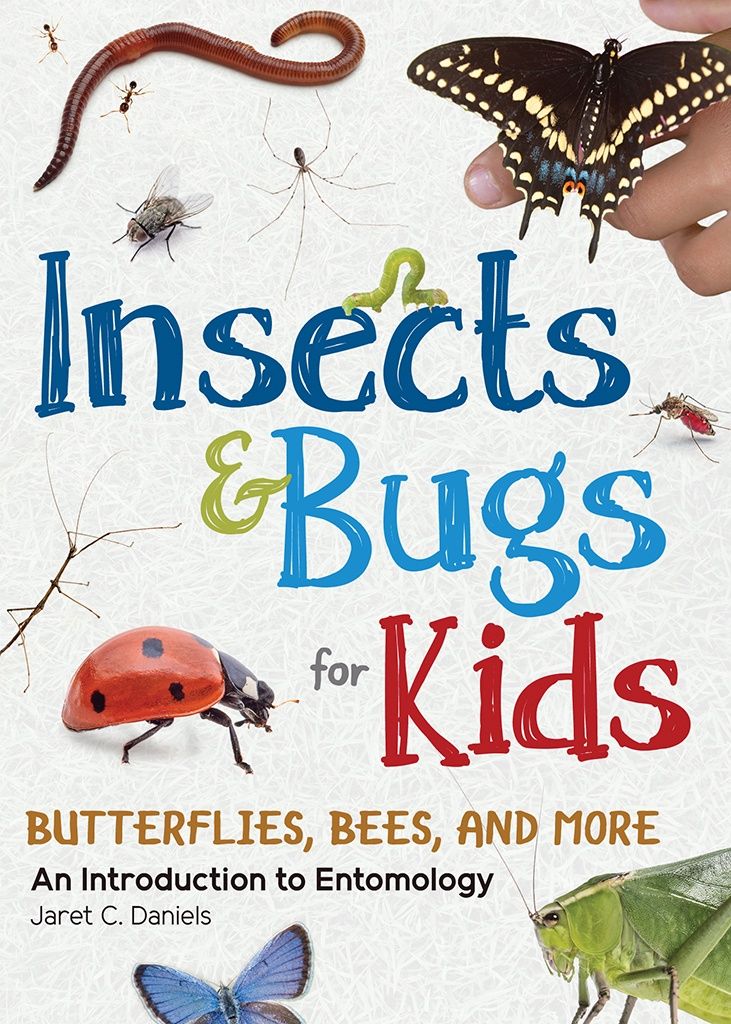 Daniels, Jaret- Insects &amp; Bugs for Kids