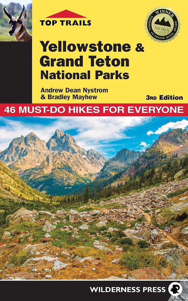 Nystrom, Andrew-Top Trails: Yellowstone and Grand Teton