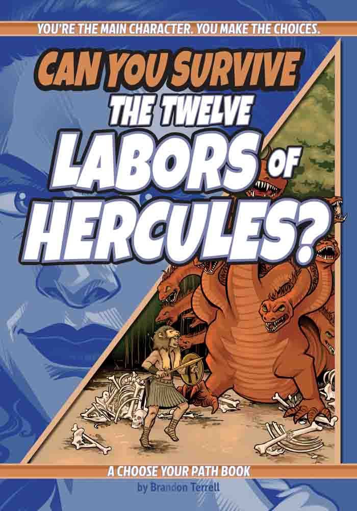 Terrell, Brandon-Can You Survive the Twelve Labors Hercules