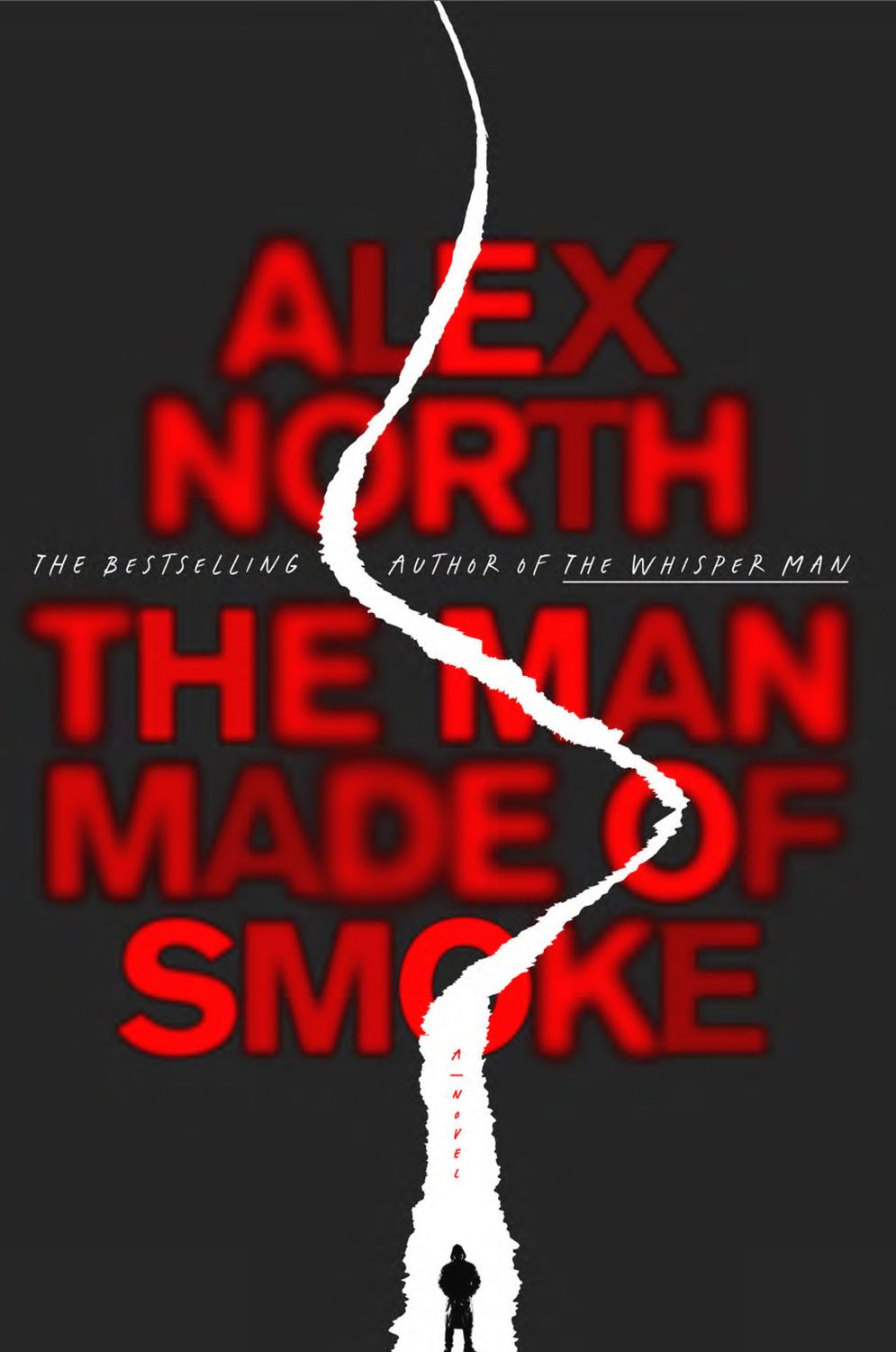 North, Alex-The Man Made of Smoke