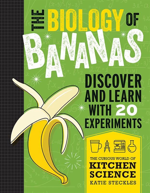 Kitchen Science, Book Type: Biology of Bananas