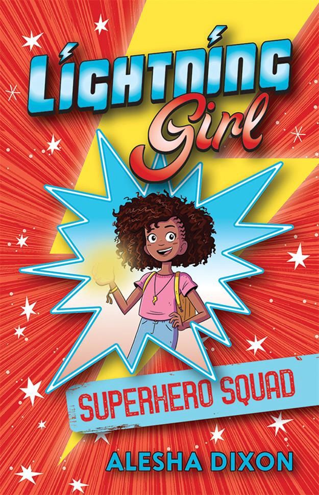 Dixon, Alesha-Lightning Girl: Superhero Squad