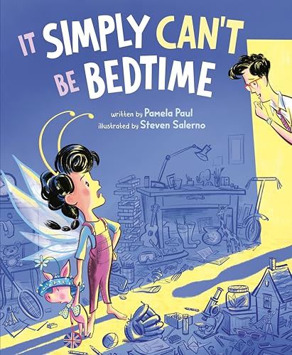 Paul, Pamela- It Simply Can&#39;t Be Bedtime
