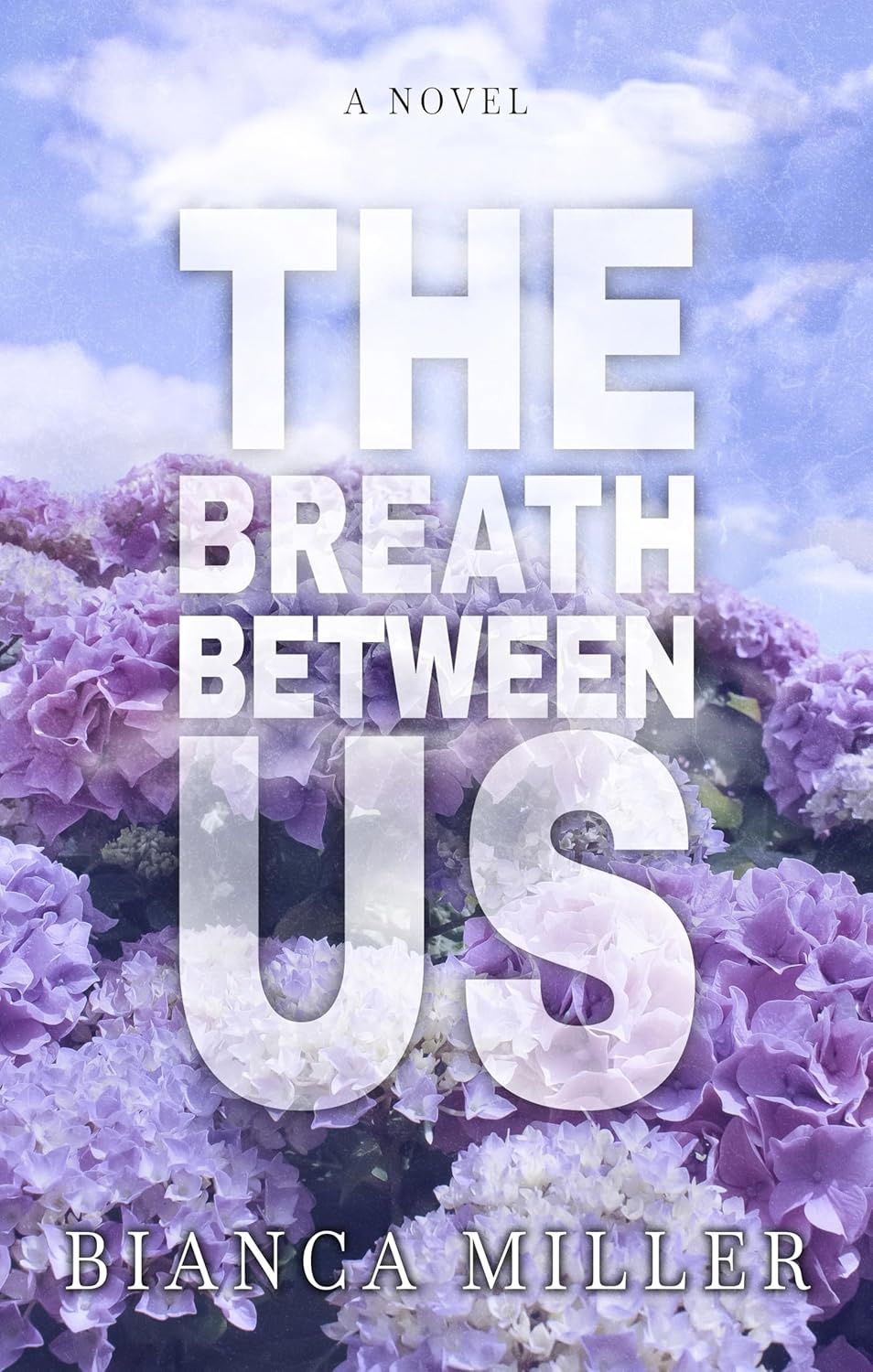 Miller, Bianca-The Breath Between Us