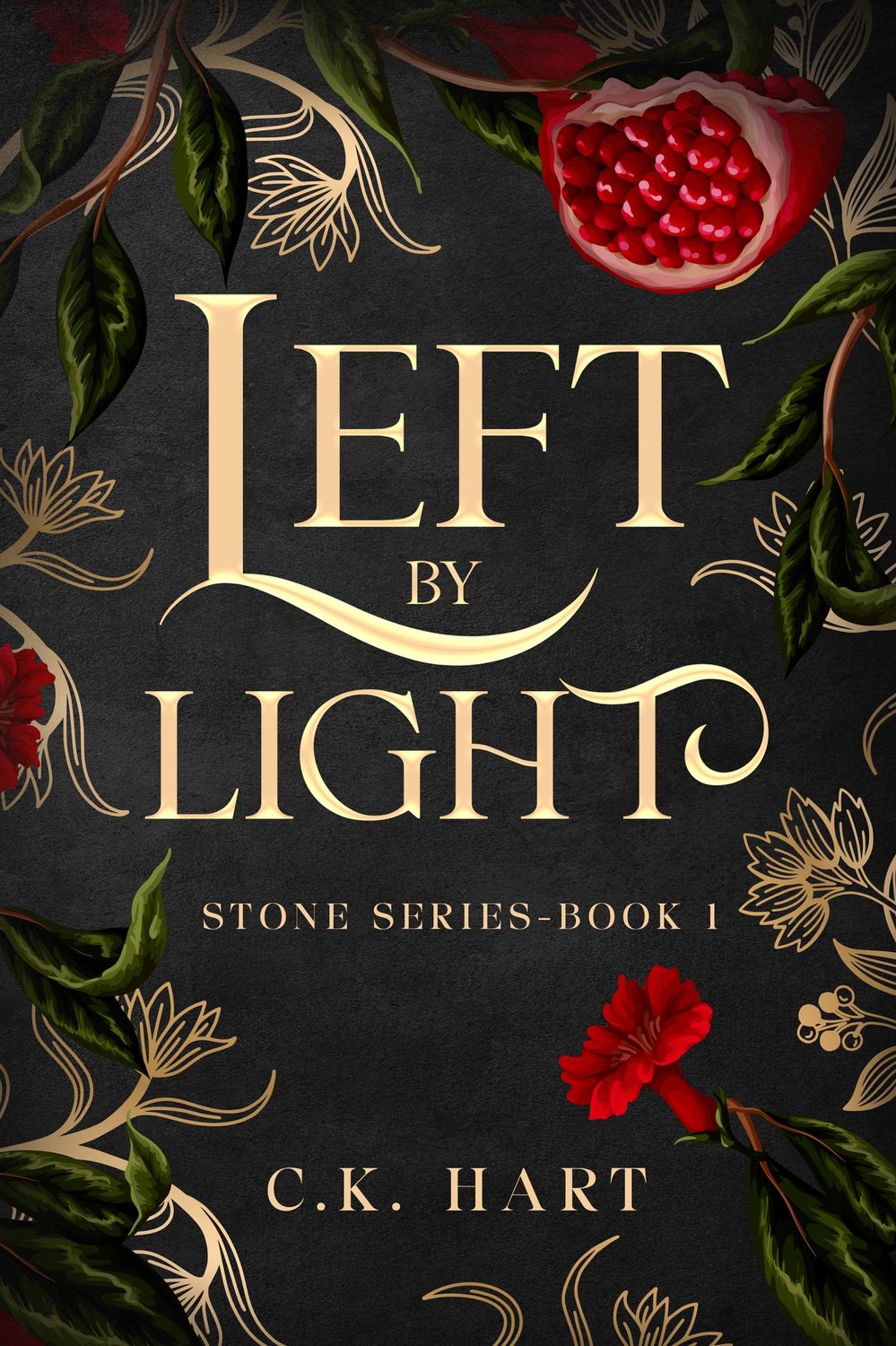 Hart, C.K.-Left by Light