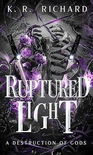 Richards, K.R.- Ruptured Light