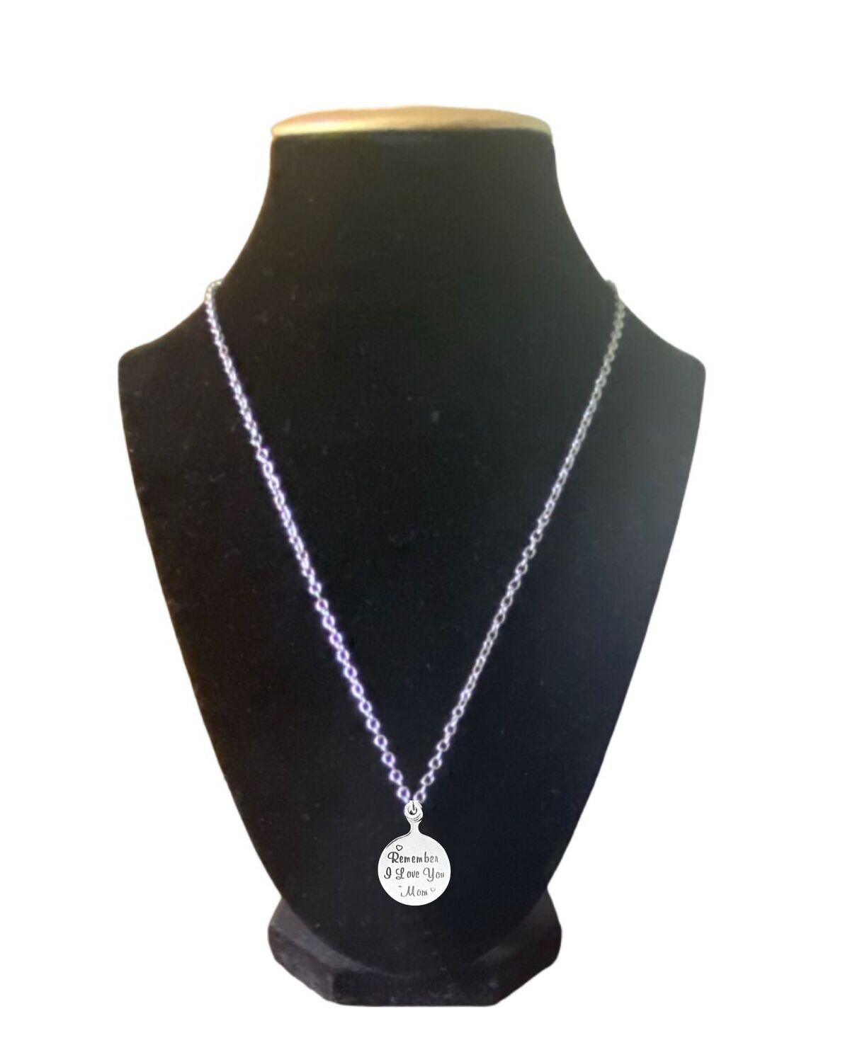 Stainless Steel  Pendant "Remember I love you ~Mom" Necklace