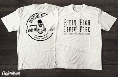 Customhands T-Shirt Motiv: Ridi`n high, livin`free / Customhands Logo