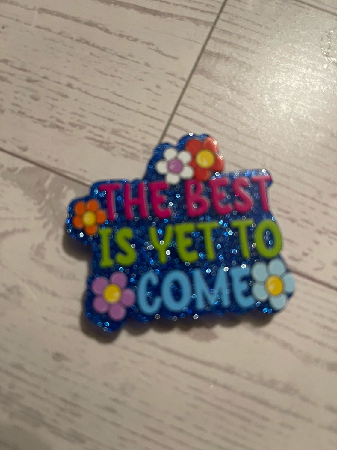 The Best Is Yet To Come - Magnet