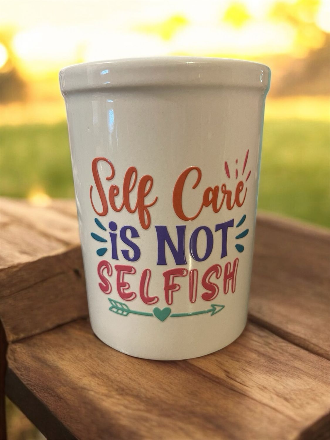 Self Care Is Not Selfish Cup