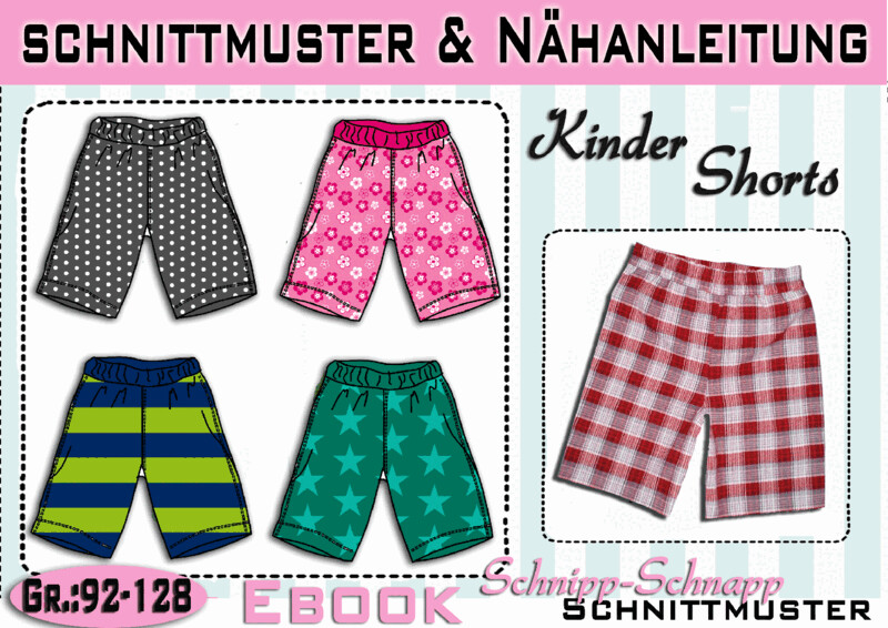 pdf.Schnittmuster Kinder Shorts Gr.:92-128