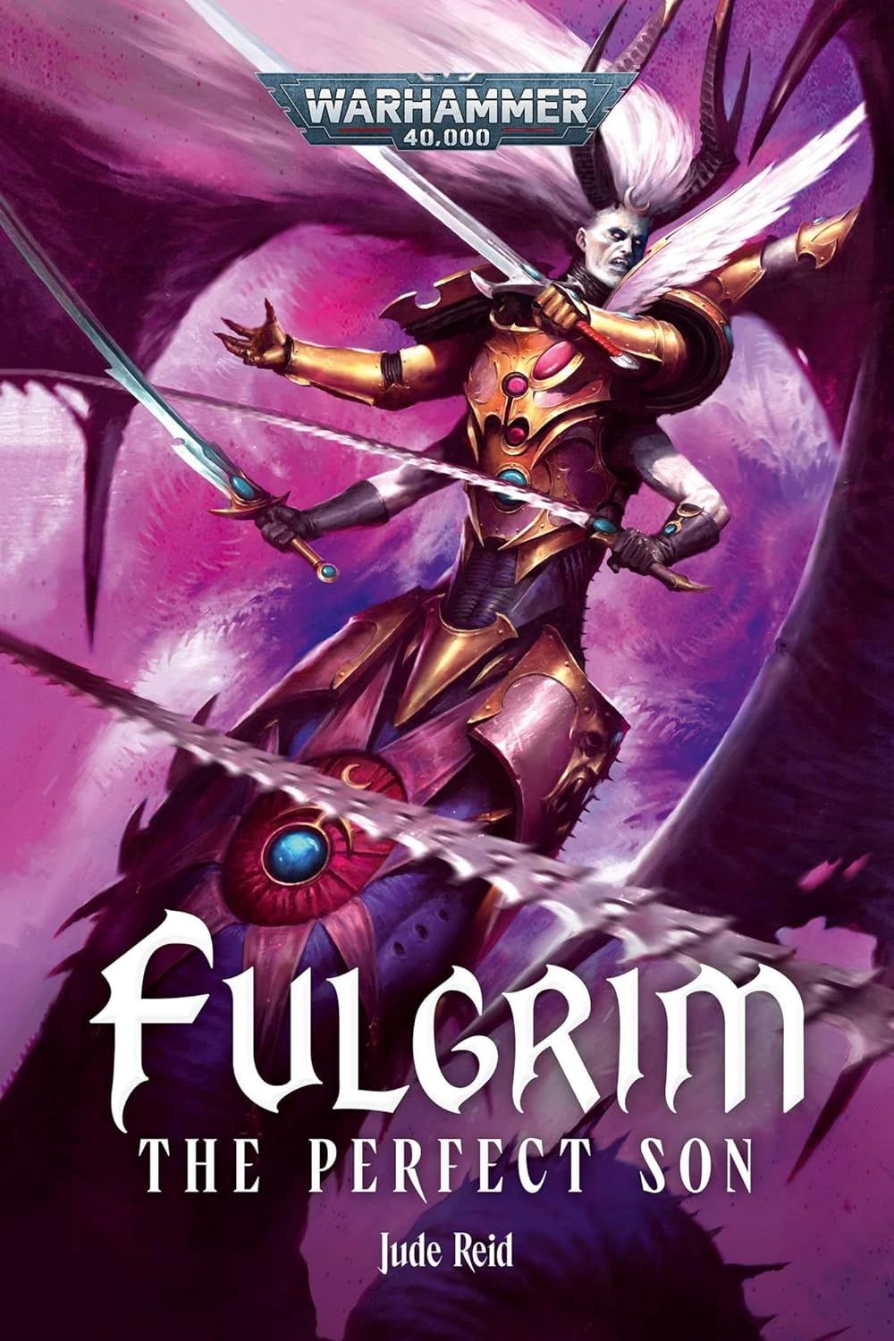Fulgrim: The Perfect Son (PB)