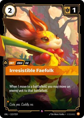 Irresistible Faefolk (Foil) [UNLEASHED 112/219] - NM
