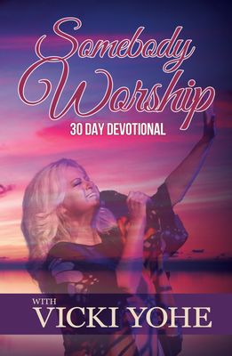 Somebody Worship Devotional (Pre-Order)