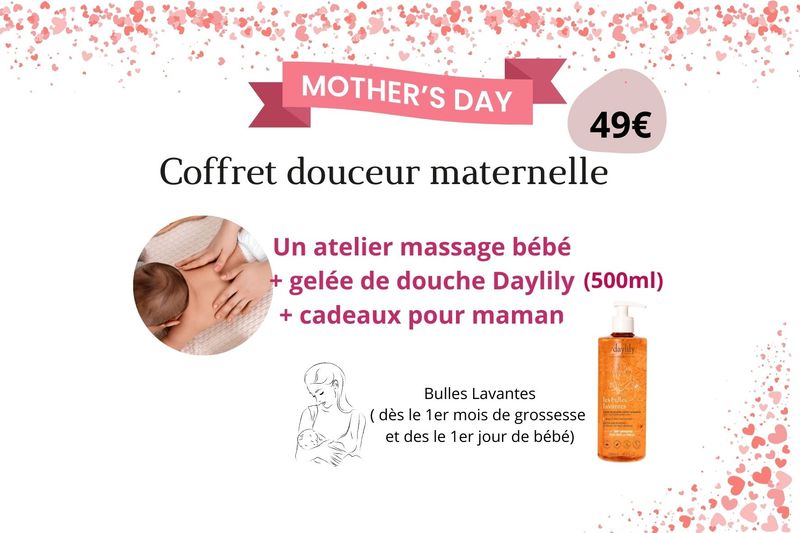 Offre fête des mères                                    ( Coffret douceur maternelle )
