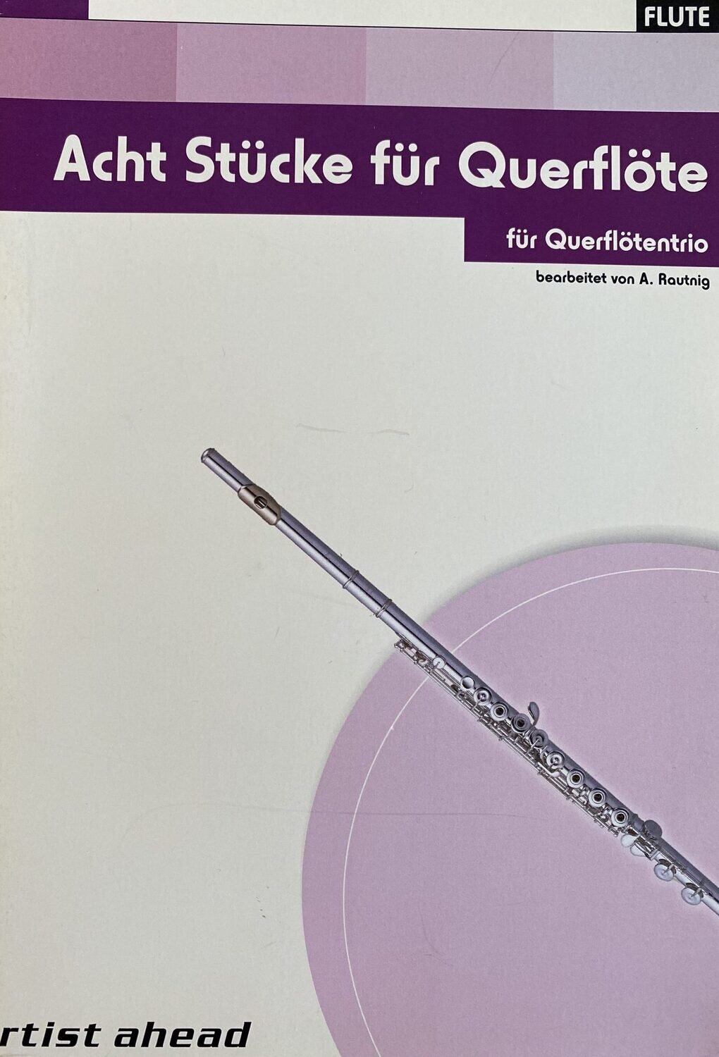 Acht Stücke für Querflötentrio