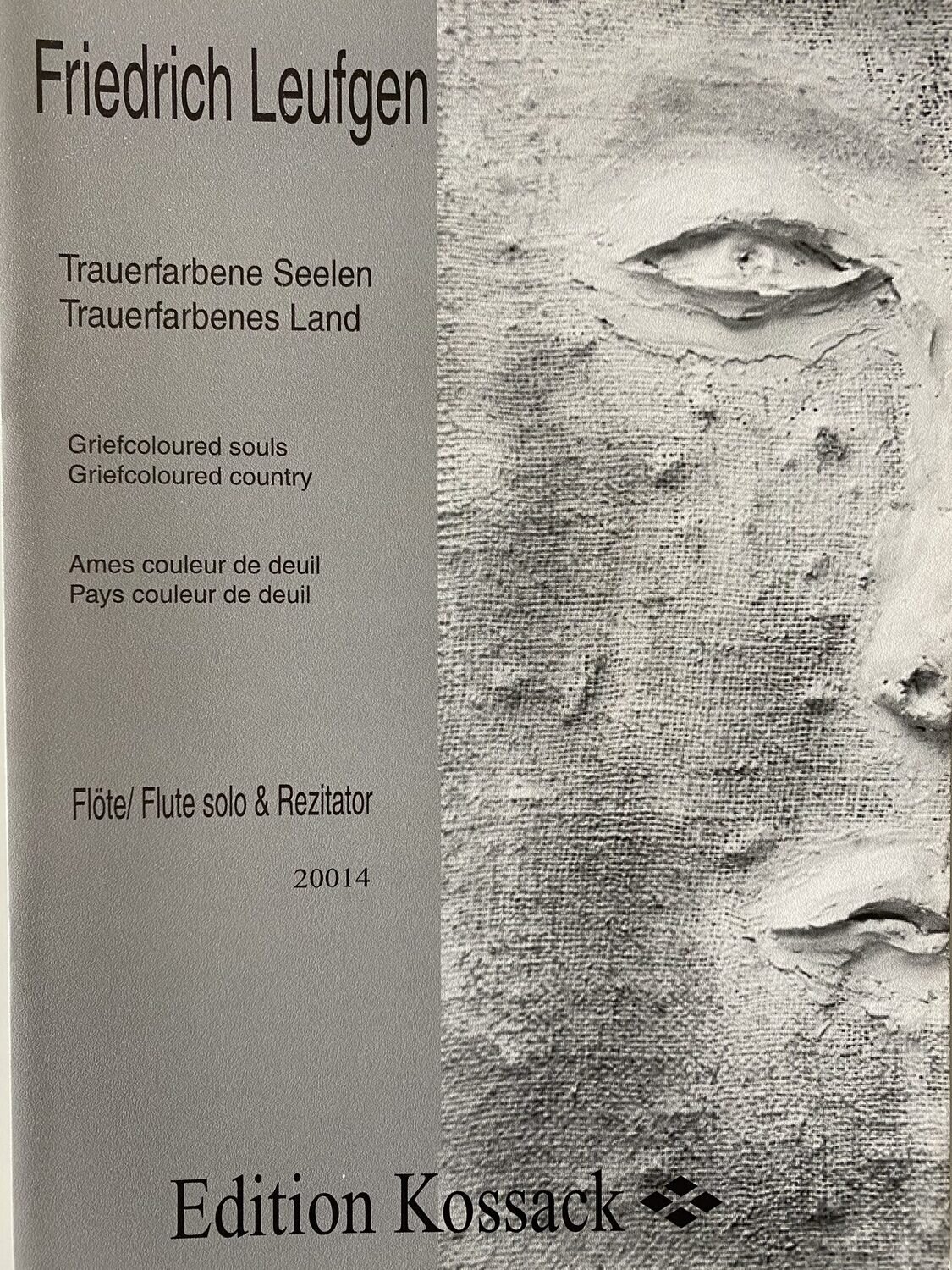 Friedrich Leufgen - Trauerfarbene Seelen - Trauerfarbenes Land
