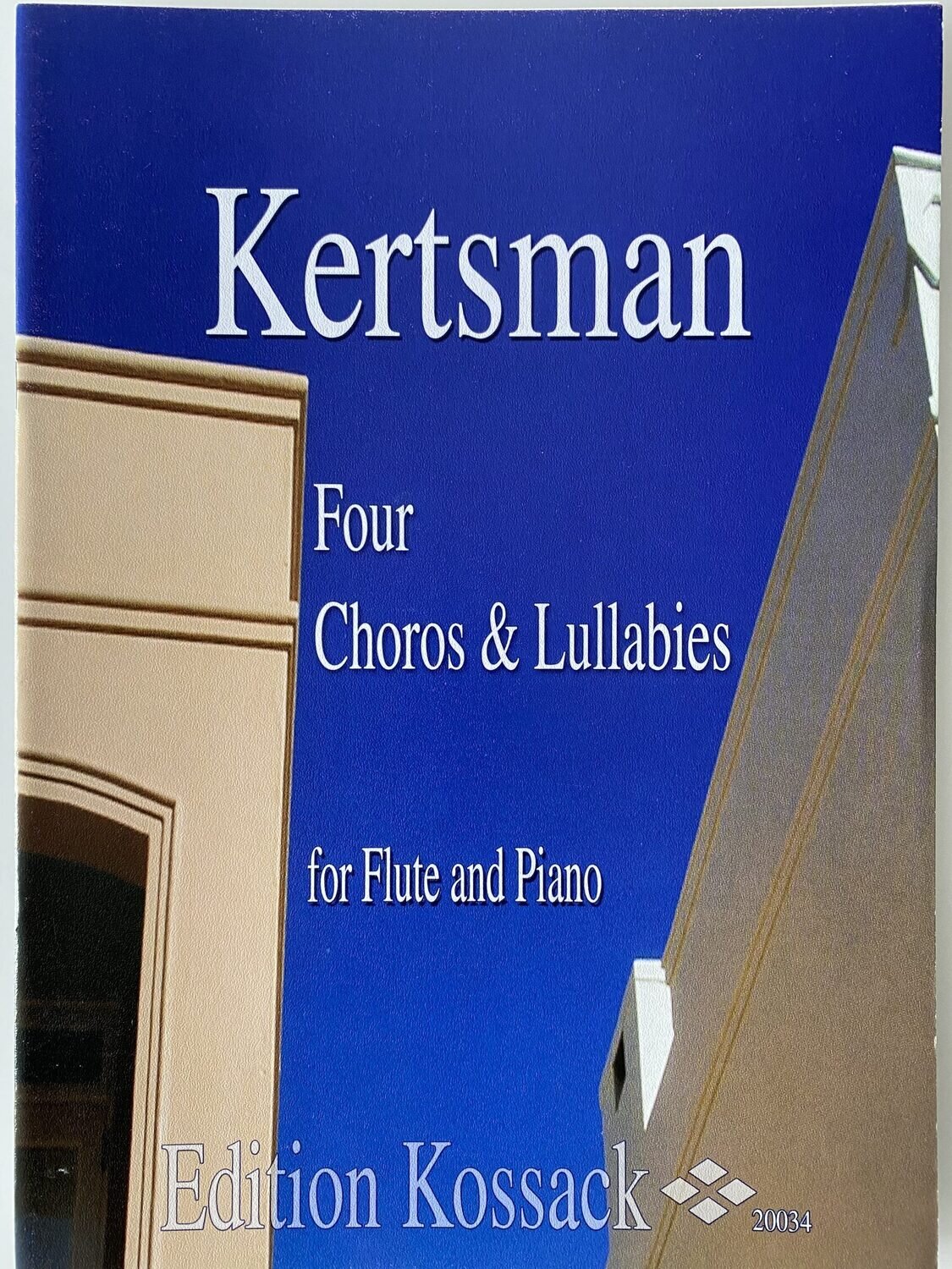 M. Kertsman - 4 Choros & Lullabies
