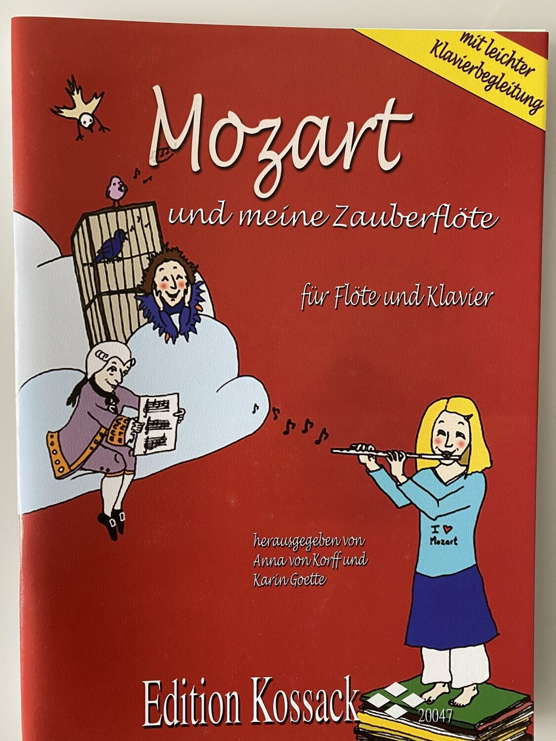 W.A. Mozart und meine Zauberflöte