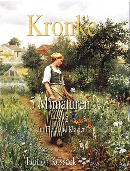 E. Kronke - 5 Miniaturen op. 92