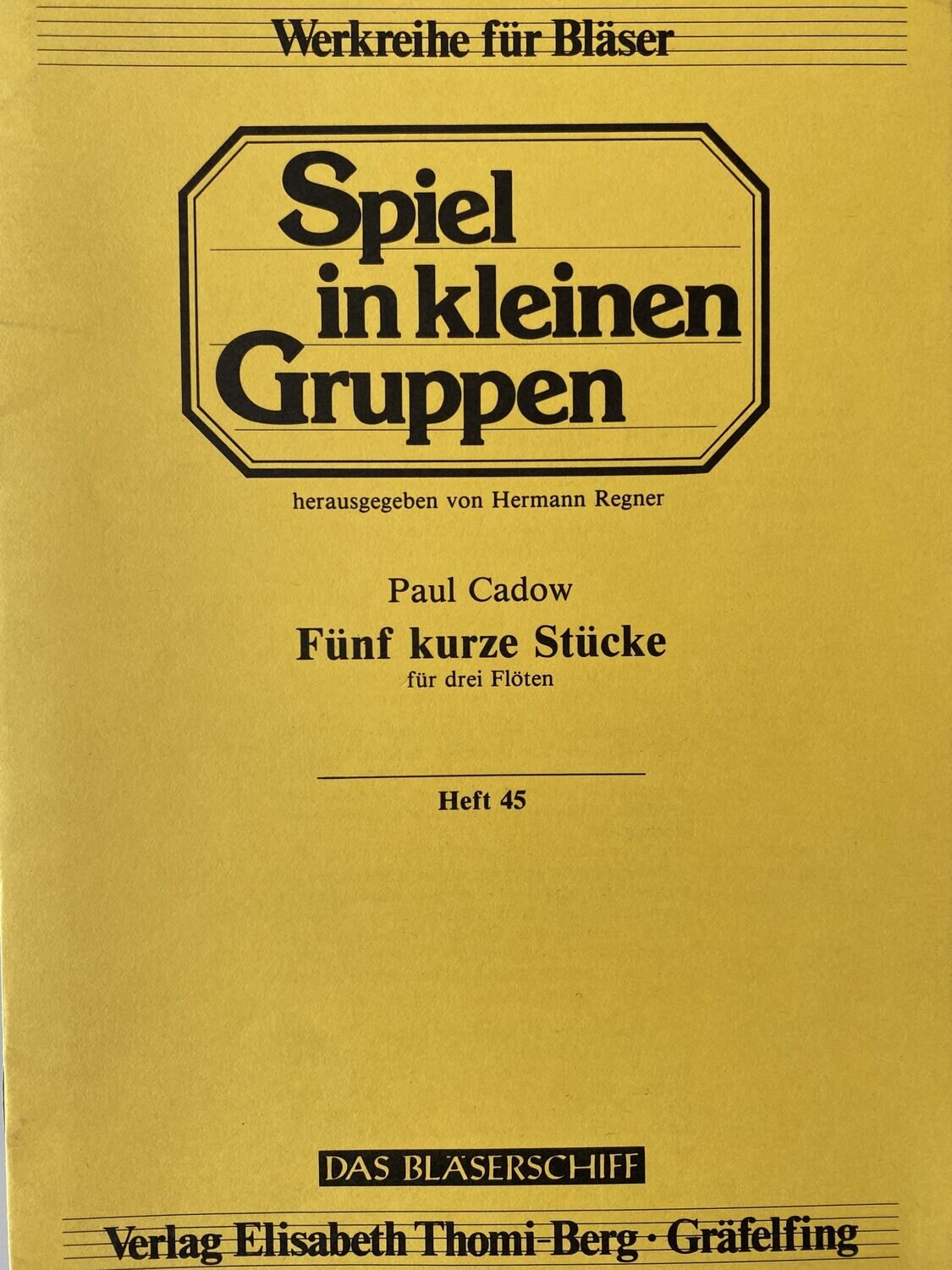 Paul Cadow - Fünf kurze Stücke