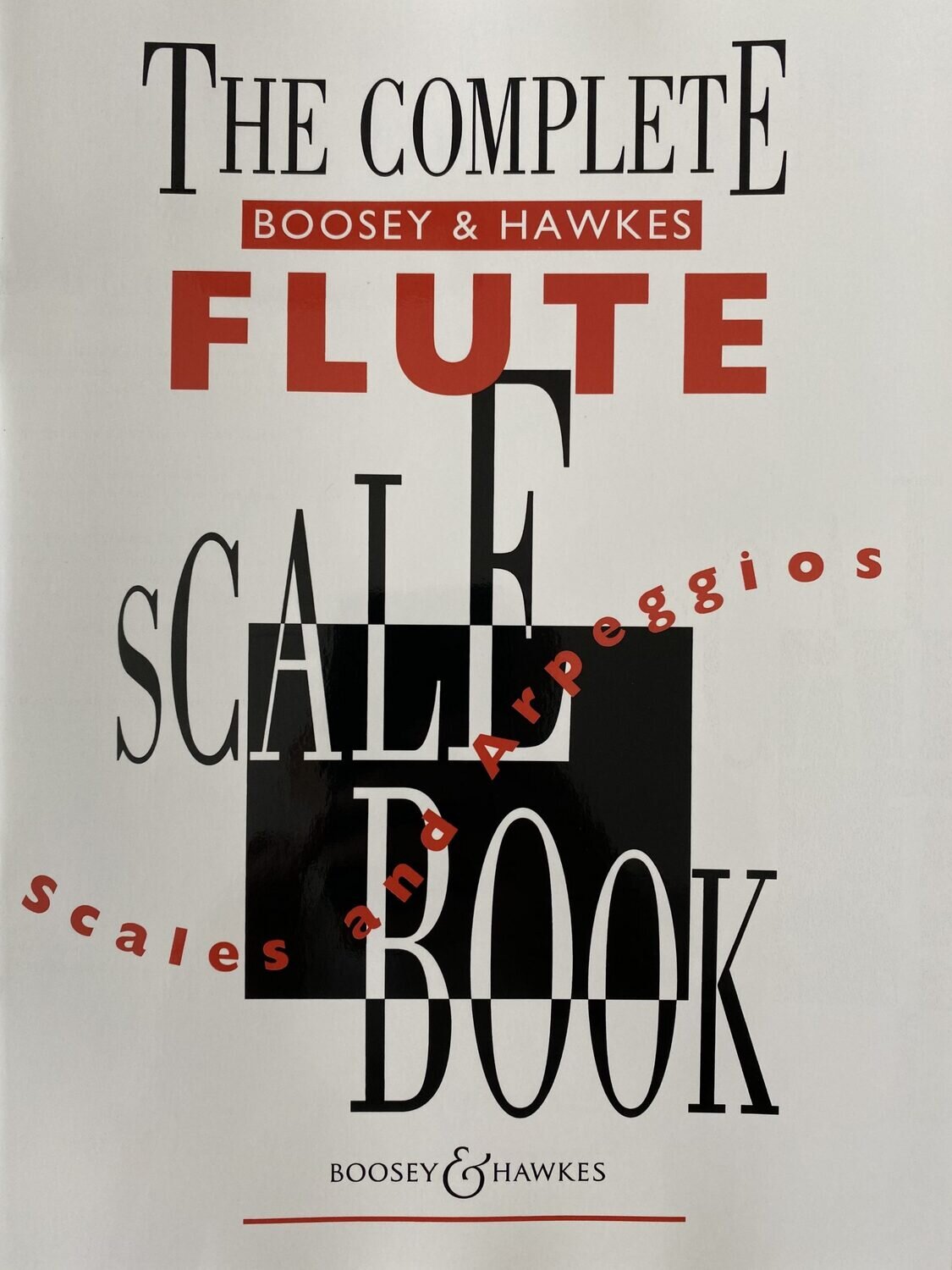 The Complete Flute Scale Book