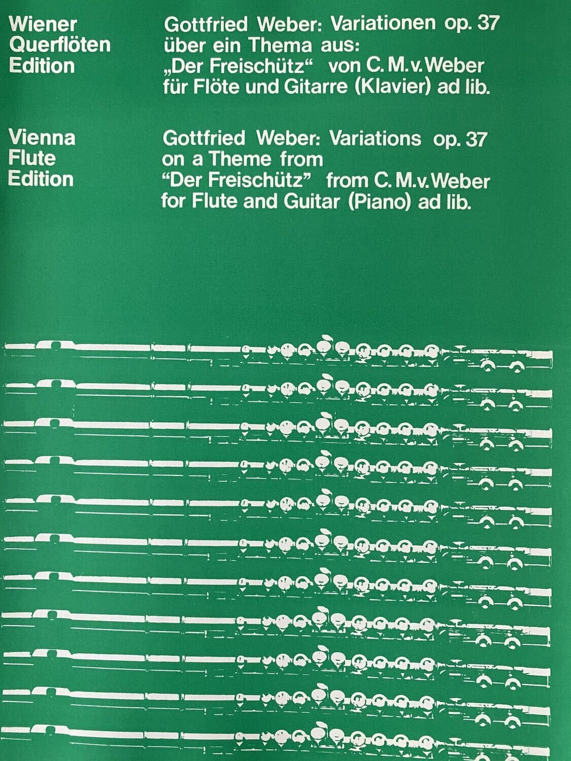Gottfried Weber - Variationen op. 37 über ein Thema aus "Der Freischütz"