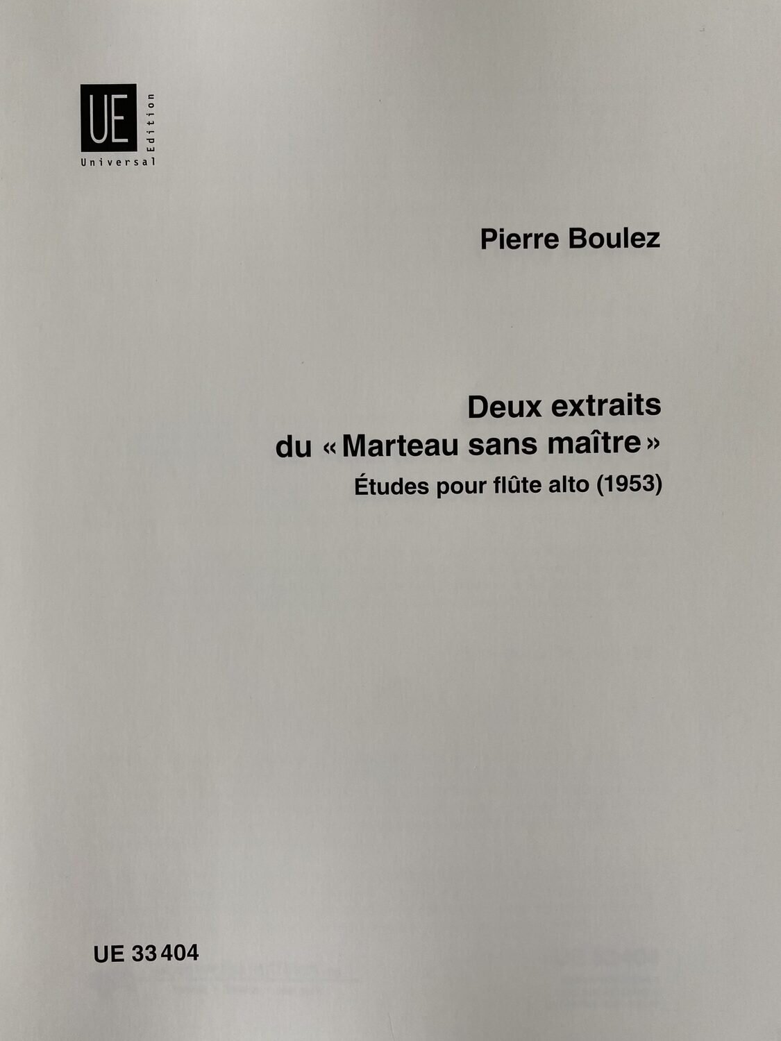 Pierre Boulez - Deux extraits du "Marteau sans maitre"