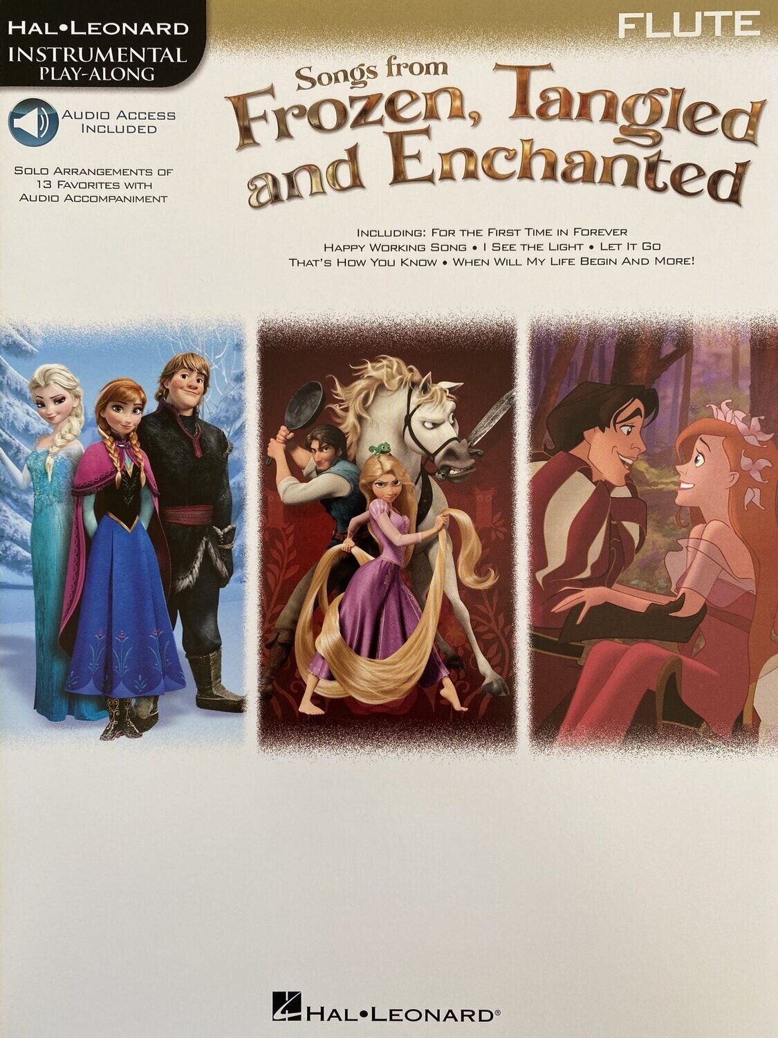 Songs from: "Frozen", "Tangled" and "Enchanted"