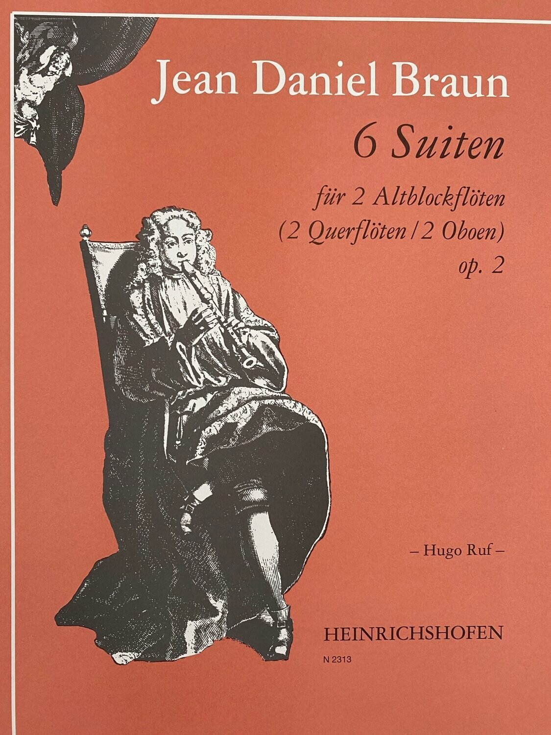 Jean Daniel Braun - 6 Suiten op. 2