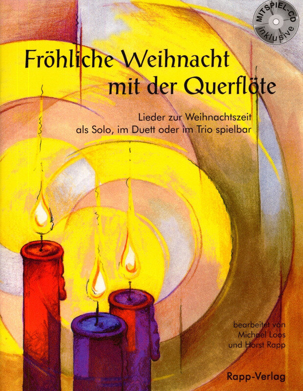 Michael Loos / Horst Rapp - Fröhliche Weihnacht mit der Querflöte