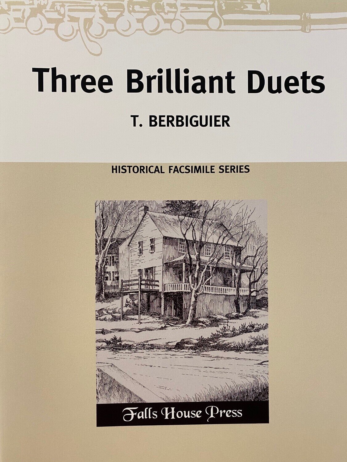 Benoît Tranquille Berbiguier - Three Brilliant Duets
