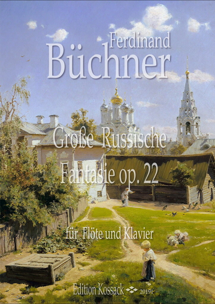 Ferdinand Büchner - Große Russische Fantasie op. 22