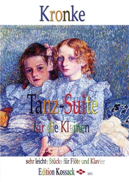 E. Kronke - Tanz-Suite für die Kleinen Op. 103 E. Kronke - Tanz-Suite für die Kleinen Op. 103