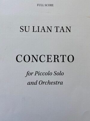 Su Lian Tan - Concerto for Piccolo Solo and Orchestra - Full Score