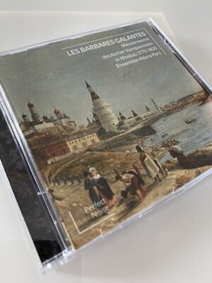 Ensemble Altera Pars - Les Barbares Galantes - Meisterwerke deutscher Komponisten in Moskau 1770-1800