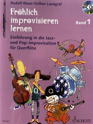 Mauz / Landgraf - Fröhlich improvisieren lernen - Band 1
