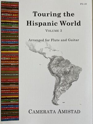 Camerata Amistad - Touring the Hispanic World - Volume 3