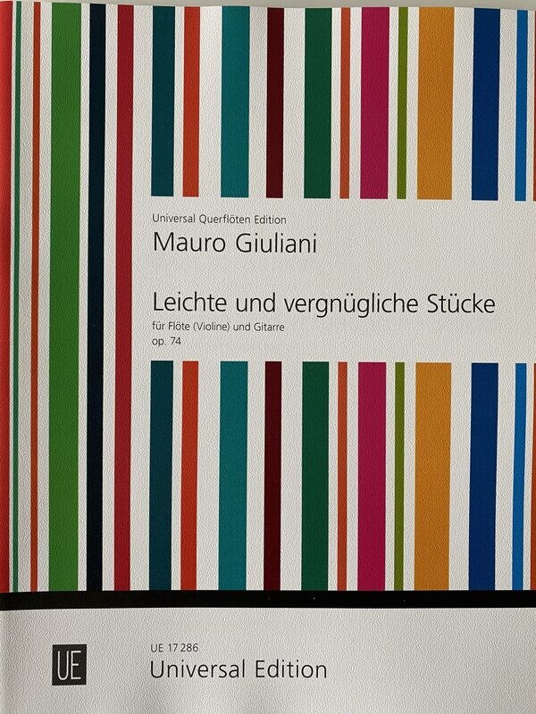 Mauro Giuliani - Leichte und vergnügliche Stücke op. 74 Mauro Giuliani - Leichte und vergnügliche Stücke op. 74