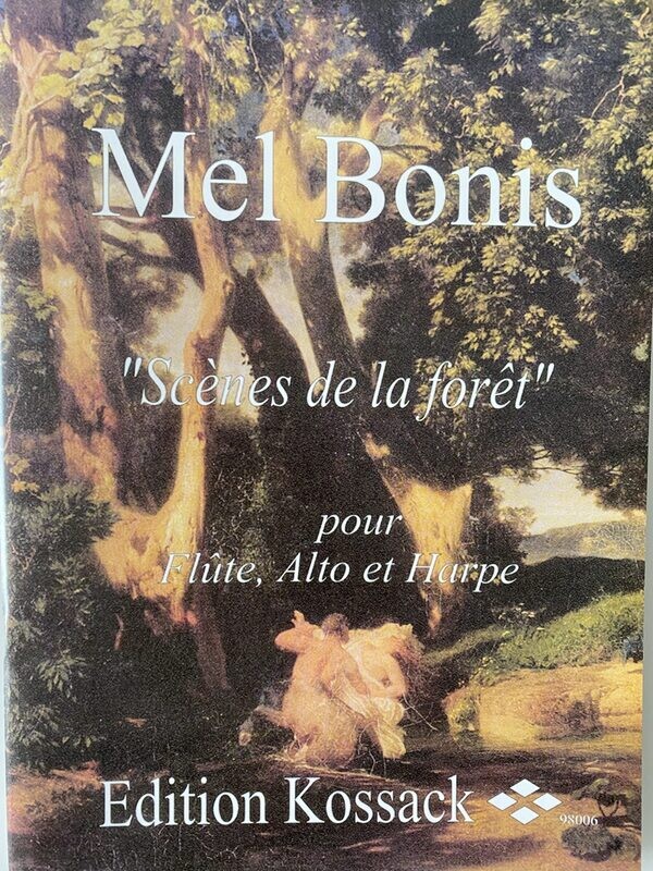 Mel Bonis - Scenes de la foret - Flöte, Viola und Harfe Mel Bonis - Scenes de la foret - Flöte, Viola und Harfe