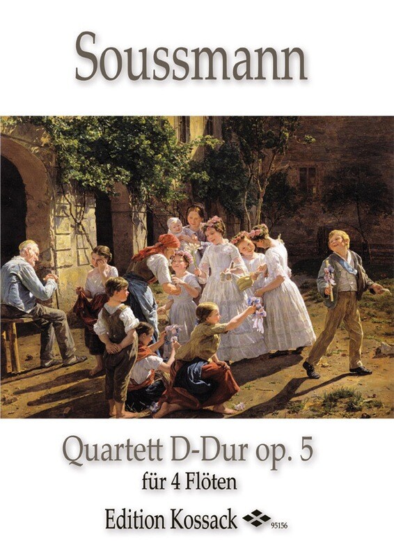 H. Soussmann - Quartett D-Dur op. 5 H. Soussmann - Quartett D-Dur op. 5