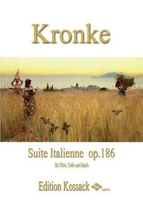 Kronke - Suite Italienne op. 186