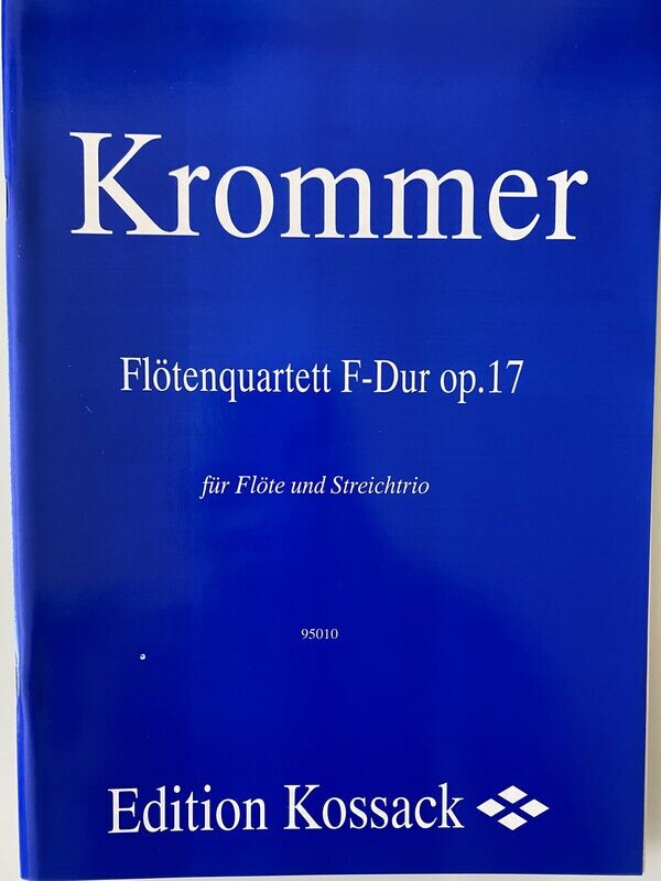 F. Krommer - Flötenquartett F-Dur op. 17 F. Krommer - Flötenquartett F-Dur op. 17