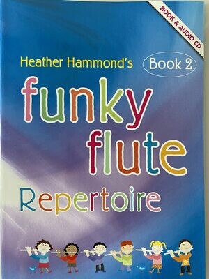 Heather Hammond - Funky Flute Repertoire - Book 2