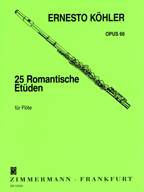 Ernesto Köhler - 25 romantische Etüden Op.66 Ernesto Köhler - 25 romantische Etüden Op.66