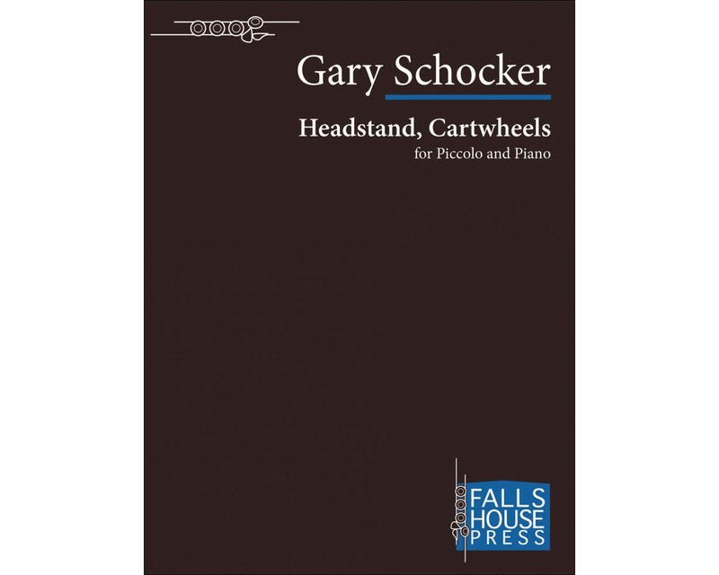 Gary Schocker - Headstand, Cartwheels