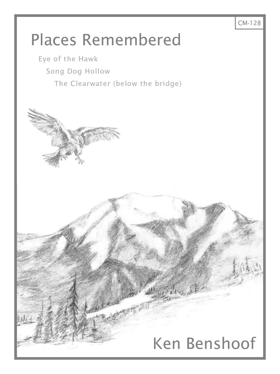 Ken Benshoof - Places Remembered