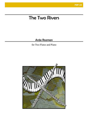 Anze Rozman - The Two Rivers
