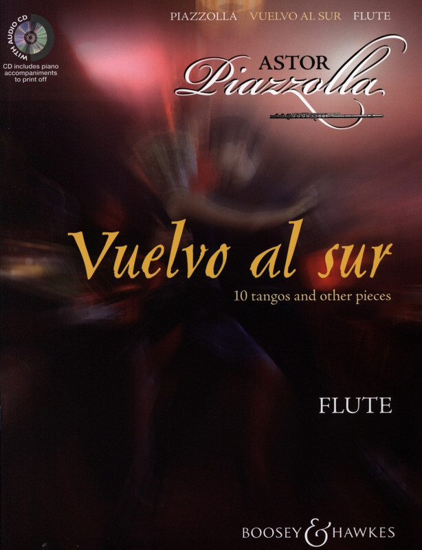 Astor Piazzolla - Vuelvo Al Sur - 10 Tangos and other pieces